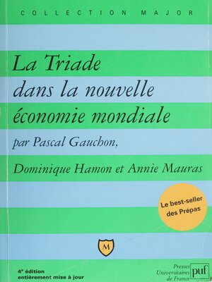cover image of La Triade dans la nouvelle économie mondiale